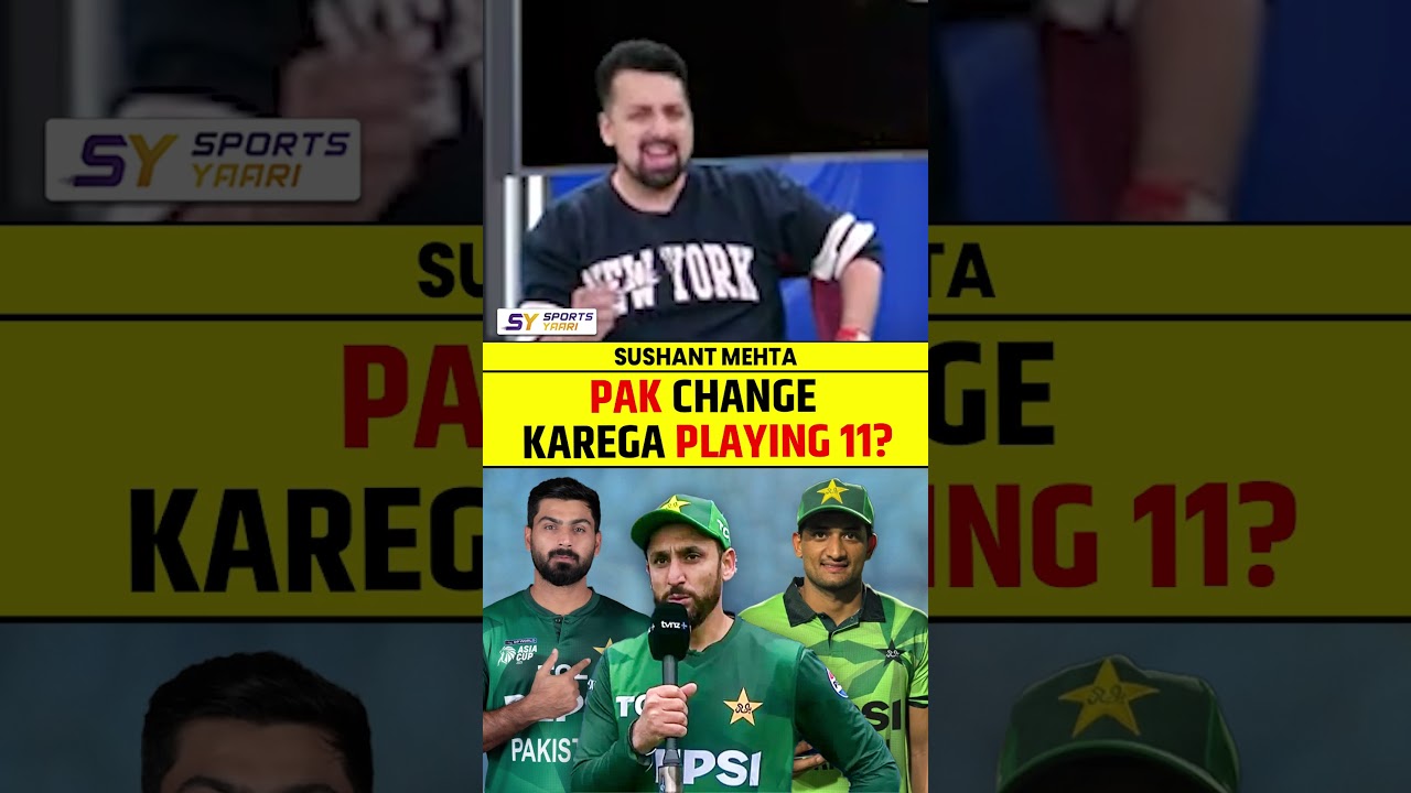 PAKISTAN CHANGE KAREGA PLAYING 11 