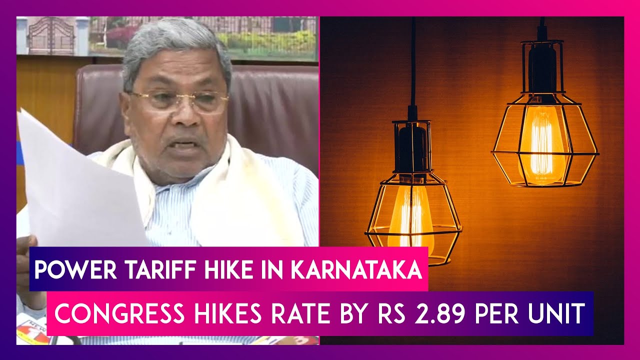 Power Tariff Hike In Karnataka: Congress Govt Hikes Electricity Rate By Rs 2.89 Per Unit
