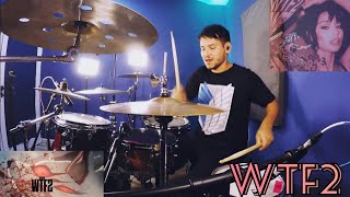 WTF 2 - UGOVHB || Drum Cover