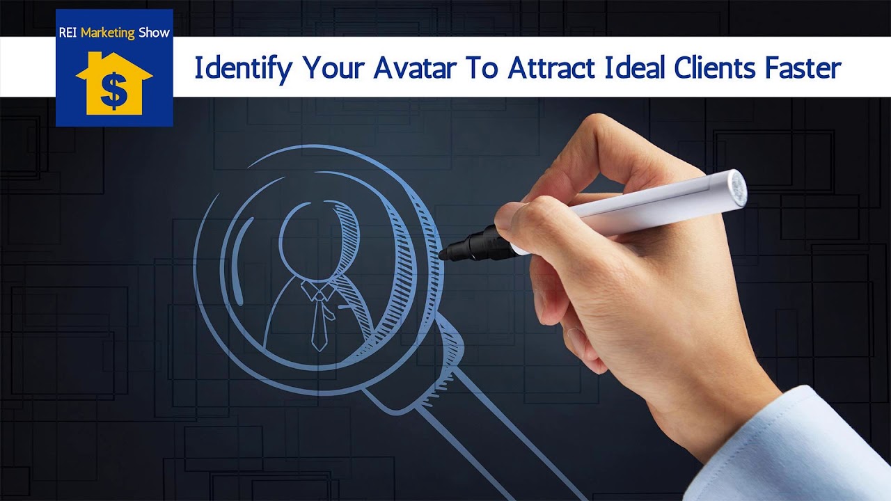 Attract More Leads By Understanding Your Avatar