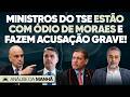 🚨 Ministros do TSE Estão Com Ódio de Moraes: Veja!