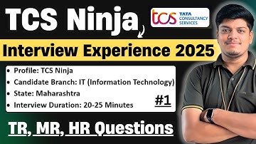 🔥TCS Ninja Interview Experience 2025 | TCS Ninja Interview Preparation 2025 |  TR, MR, HR Questions