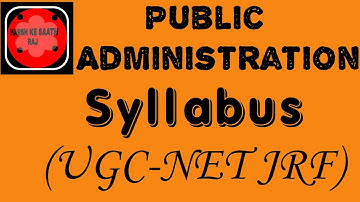 Public Administration (SYLLABUS) UGC-NET JRF