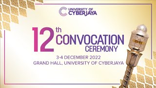 University of Cyberjaya's 12th Convocation Ceremony (Session 1)