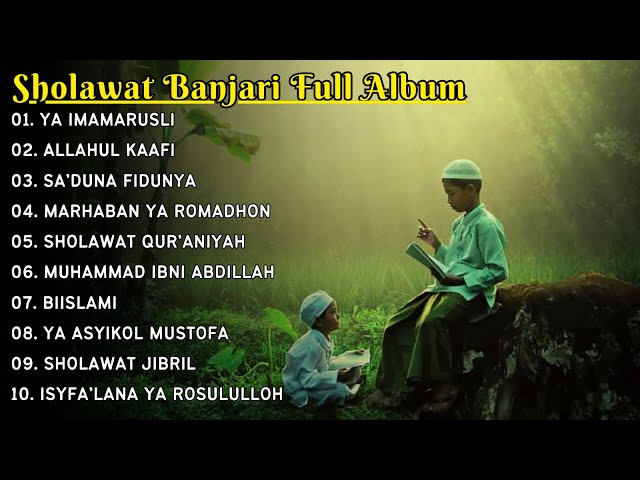 ALLAHUL KAAFI, SA'DUNA FIDUNYA, YA IMAMRUSLI - SHOLAWAT BANJARI MERDU FULL ALBUM 2024 class=