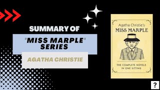 Summary of Miss Marple series by Agatha Christie