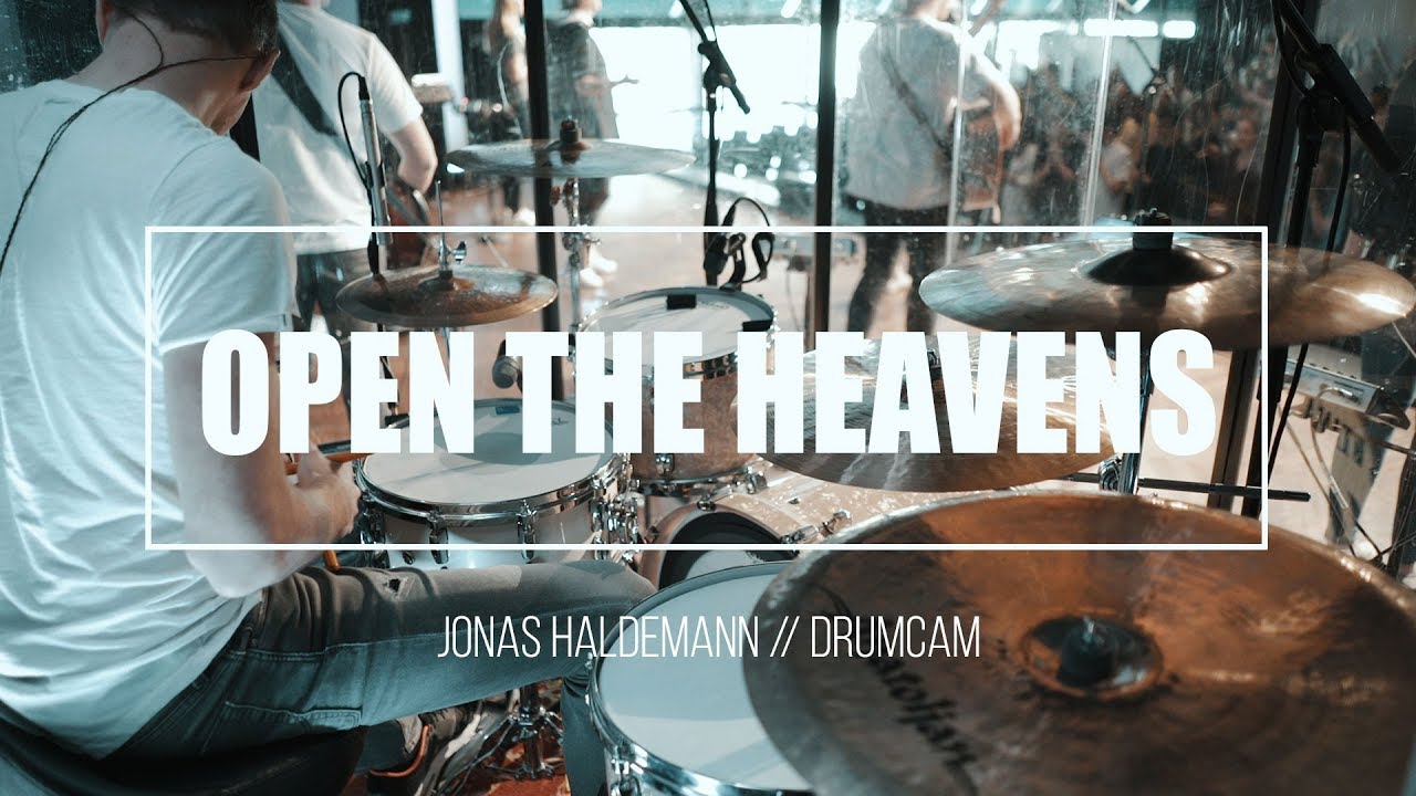 open the heavens (Gateway Worship) // instrumental - Drumcam - YouTube
