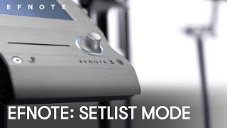 EFNOTE How To: Setlist Mode