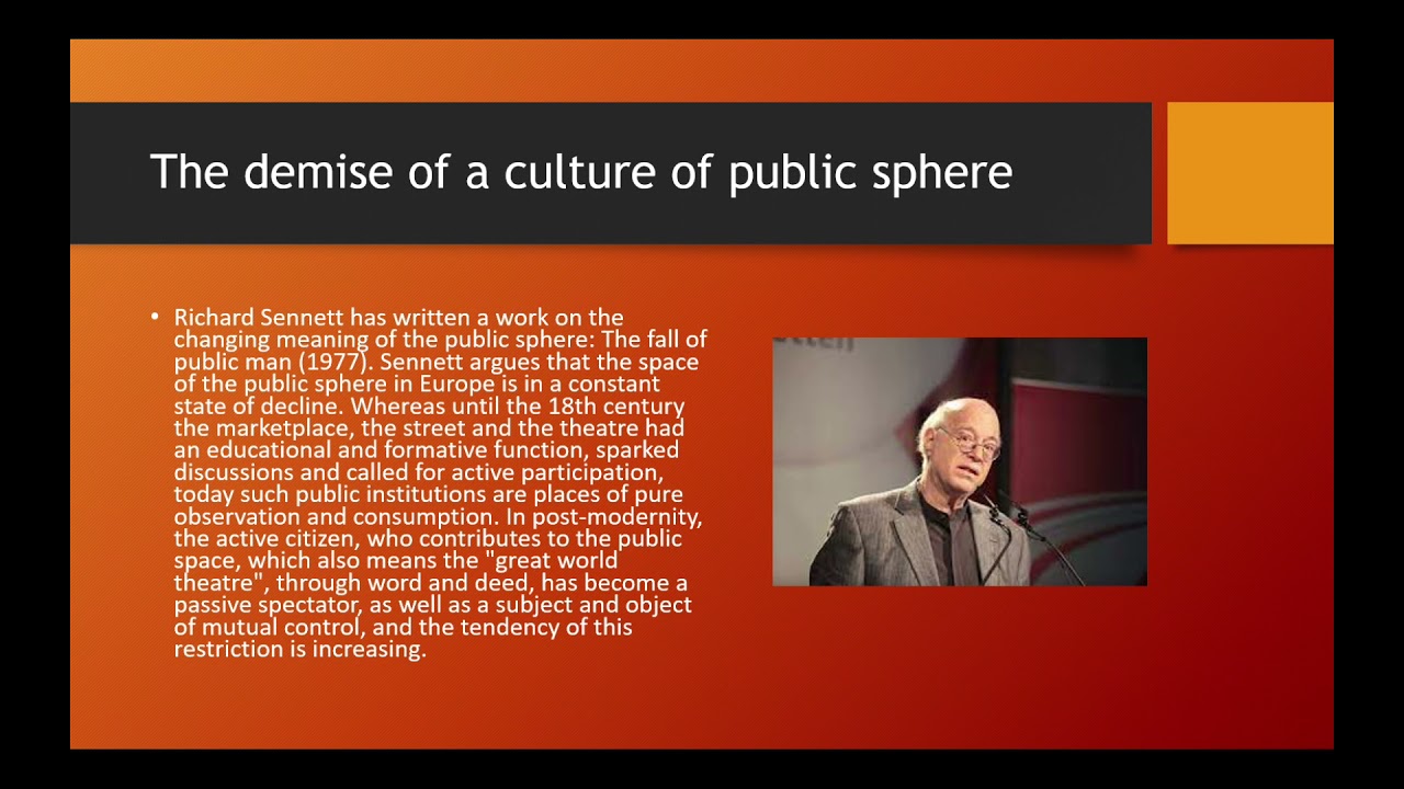Political Philosophy: Richard Sennett´s Public Man 2.0