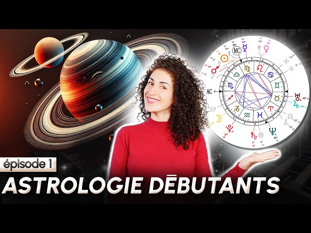 Astrologie Facile pour les Débutants: Comment Lire un Thème Astral (Épisode 1)