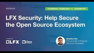 LFX Security: Help Secure the Open Source Ecosystem