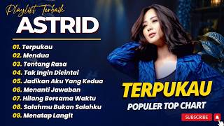 Astrid - TERPUKAU - MENDUA - TENTANG RASA || POP INDO TRENDING 2026