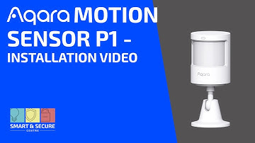 Aqara Motion Sensor P1 Installation Video