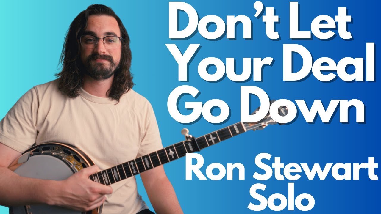 Ron Stewart Banjo Solo! // Don't Let Your Deal Go Down