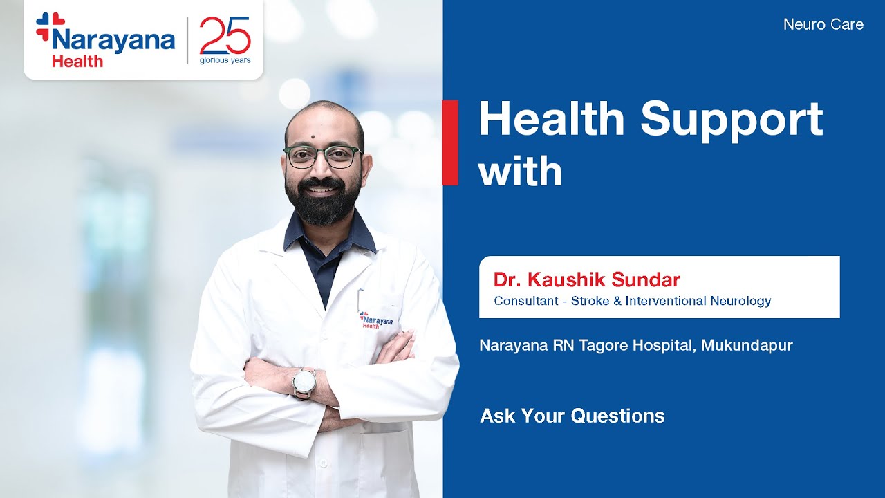 Stroke Symptoms & Recovery Explained by Dr Kaushik Sundar