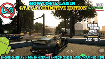 Gta sa definitive edition Android lag fix🔥