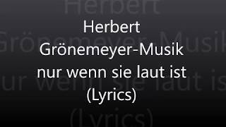 Herbert Grönemeyer-Musik nur wenn sie laut ist (Lyrics)