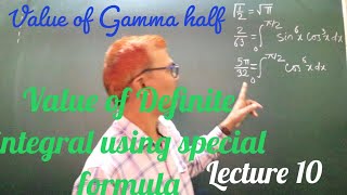 Lecture 10||Beta and Gamma Function||Special Definite integral||Value of Gamma half