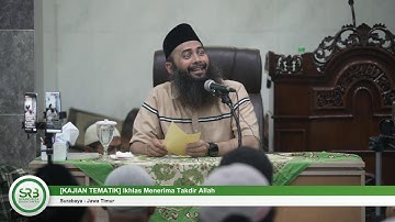 Ikhlas Menerima Takdir Allah - Ustadz Dr Syafiq Riza Basalamah MA