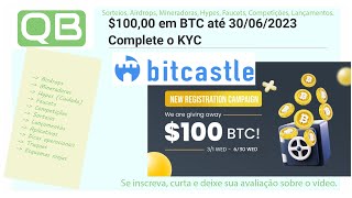 CanalQb - Airdrop - Exchange - Bitcastle - $100 em Bitcoin - Até 30/06/2023