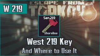 West Wing 219 Key and Use Location - Shoreline - Escape from Tarkov Key Guide