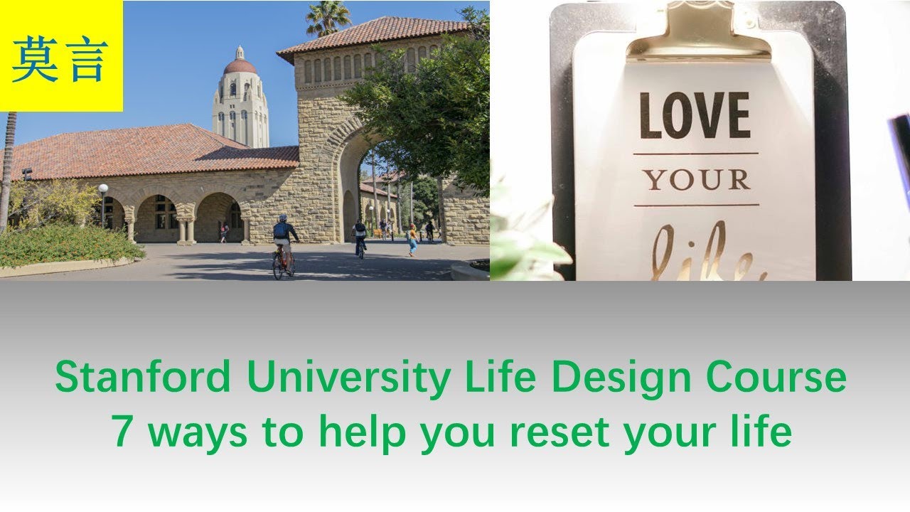 Stanford University Life Design Course7 ways to help you reset your ...