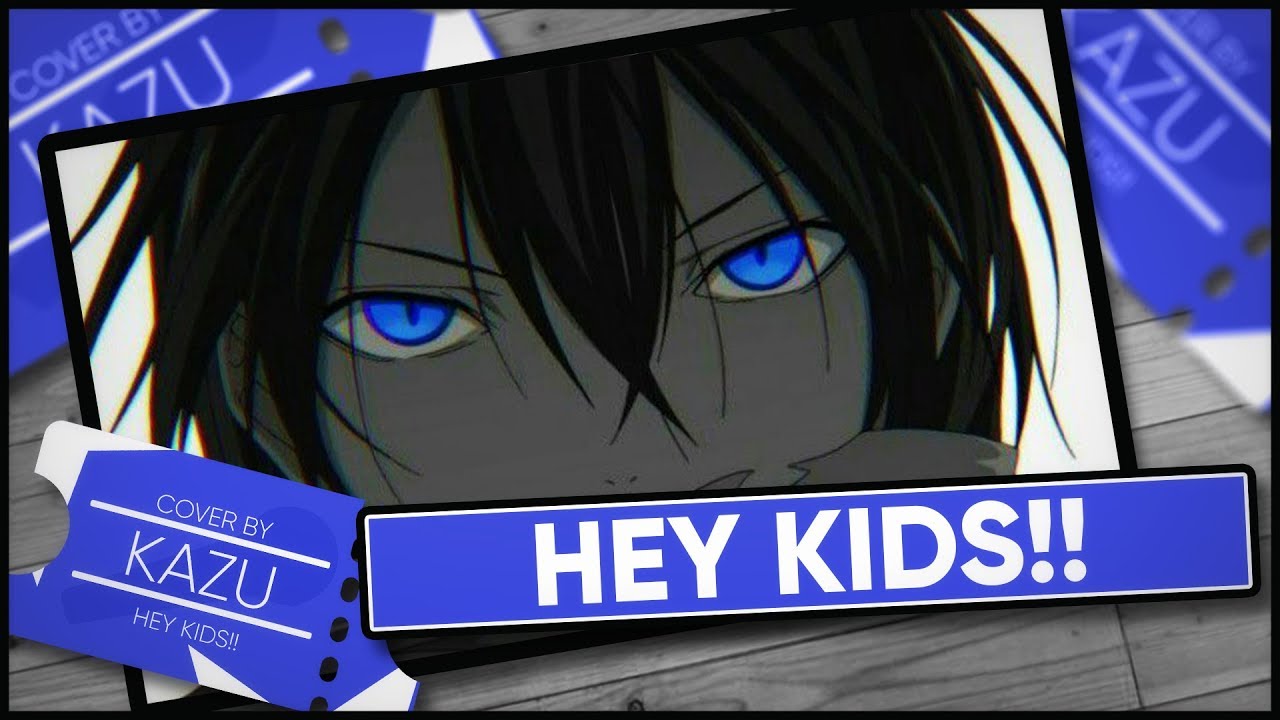 Get Noragami Aragoto Op Hey Kids Cover By Kazu Polish Version Free HD Wallpaper Noragami Aragoto Op Hey Kids Cover By Kazu Polish Version HD