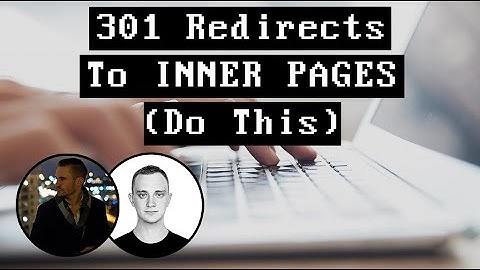 301 Redirects To INNER PAGES (Do This)