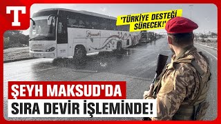Türkiye'den Suriye'ye Tam Destek! 'Şeyh Maksud'da Tüm Kurumlar Devretmeye Başlıyor'