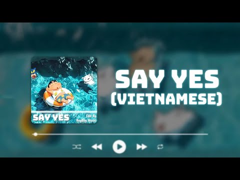 Say Yes (Vietnamese Version) - PIALINH, OGENUS | Gửi vào gió ước muốn giữ mãi trong lòng chẳng dám