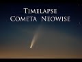 Cometa Neowise Timelapse