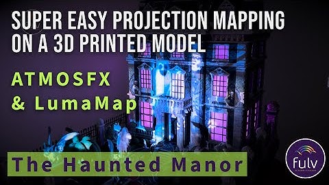 Easy Projection mapping on the 3d Printed model of my Haunted Manor