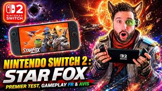 STARFOX sur NINTENDO SWITCH 2 🔥 PREMIER TEST, GAMEPLAY FR & AVIS