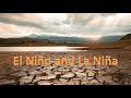 El Niño and La Niña - causes and effects