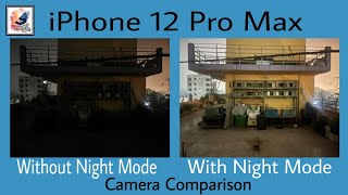 How to use iPhone 12 Pro Max Night Mode | iPhone 12 Pro Max Night Mode vs without night mode test