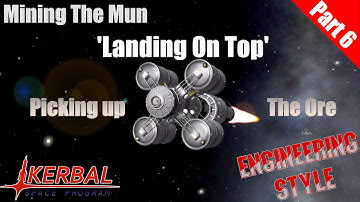 Kerbal Space Program - Mining the Mun Part 6