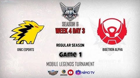ONIC ESPORTS VS BIGETRON ALPHA | GAME 1 | MPL ID S6 WEEK 4 DAY 3