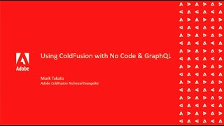 Using ColdFusion with No Code & GraphQL (January 2022) - Mark Takata Net Worth