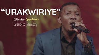 Urakwiriye - Gisubizo Ministries || Worship Legacy Season 3