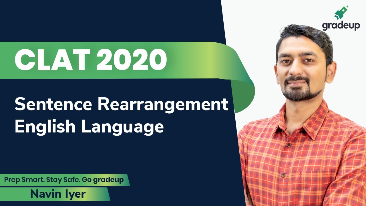 CLAT 2020 | Sentence Rearrangement | English Language | Law Entrances Exams | Navin Iyer | Gradeup