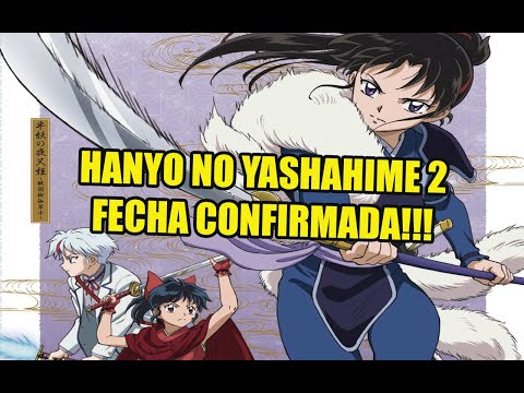 Hanyo no Yashahime revela tráiler y promocional de su segunda temporada -  Senpai