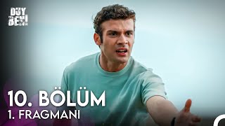 Duy Beni 10. Bölüm Fragmanı