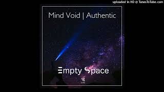Mind Void & Authentic - About Reality (Original Mix)