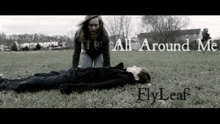 Flyleaf~All Around Me (Music Video)