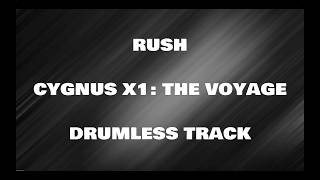 Rush - Cygnus X-1 Book I: The Voyage (drumless backing track)