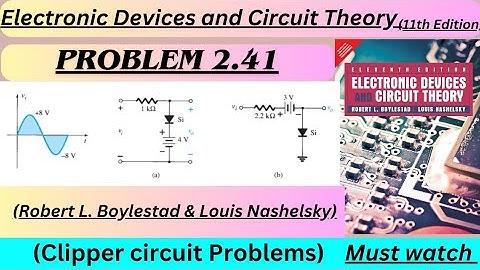 Electronic Devices and Circuit Theory | Chapter 2 problem 41 | Boylested Electronics | M. Shaban