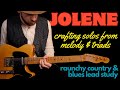 Jolene  country soul lead guitar lesson triad maps  melody based soloing dolly parton  blues