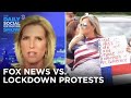 Fox News Is Suddenly Anti-Protest | The Daily Social Distancing Show