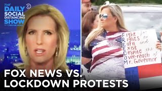 Fox News Is Suddenly Anti-Protest | The Daily Social Distancing Show