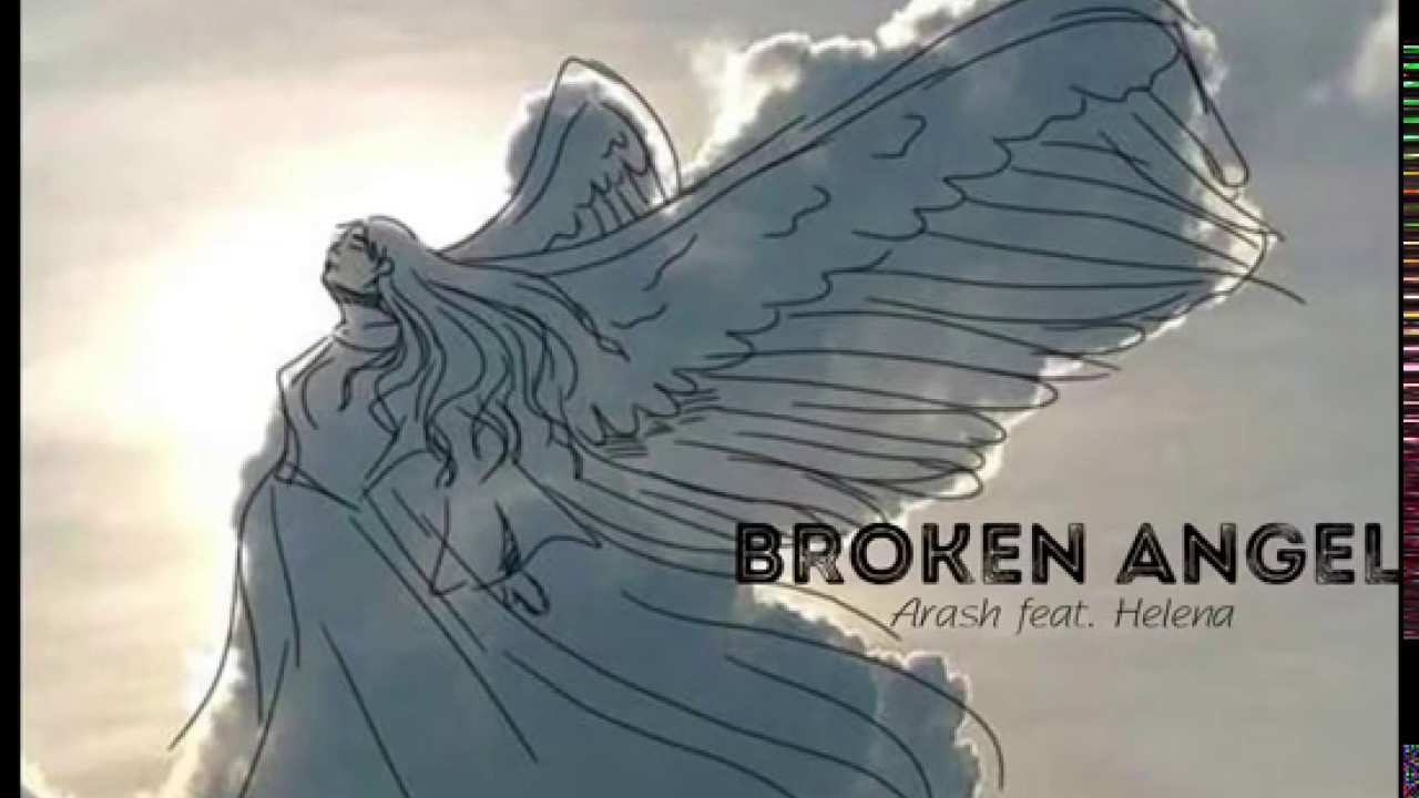 Оригинал песни песня ангела. Брокен ангел. Arash broken Angel Slow. Broken Angel текст. Broken Angel текст English Version.